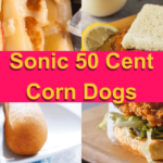 Sonic 50 cent corn dog 2024